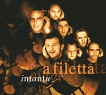 A Filetta Intantu Формат: Audio CD (DigiPack) Дистрибьюторы: Harmonia Mundi, ООО Музыка Европейский Союз Лицензионные товары Характеристики аудионосителей 2002 г Альбом: Импортное издание инфо 13253z.