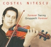 Costel Nitescu Forever Swing, Grappelli Forever Формат: Audio CD (DigiPack) Дистрибьюторы: Le Chant Du Monde, Gala Records Лицензионные товары Характеристики аудионосителей 2008 г Сборник: Импортное издание инфо 6280p.