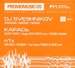 Promomusic 05 DJ Sveshnikov Карась N1X Формат: Audio CD (DigiPack) Дистрибьютор: UPLIFTO Records Лицензионные товары Характеристики аудионосителей 2006 г Сборник: Российское издание инфо 6067r.