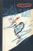 The silver skates Букинистическое издание Сохранность: Хорошая Издательство: Издательство литературы на иностранных языках, 1961 г Твердый переплет, 284 стр Язык: Английский Тираж: 25000 экз Формат: 84x108/32 (~130х205 мм) инфо 5374t.