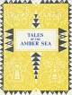 Tales of the amber sea Антология Букинистическое издание Сохранность: Очень хорошая Издательство: Радуга, 1987 г Твердый переплет, 264 стр ISBN 5-05-001173-6 инфо 5377t.